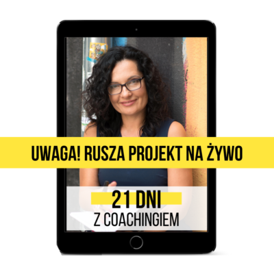 kurs online 21 Dni z Coachingiem projekt na żywo